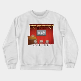 HDTGM at LARGO Crewneck Sweatshirt